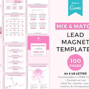 May include: A pink and white lead magnet template set with 100 pages, customizable in Canva. The set includes templates for a cheat sheet, assessment, comparison chart, step-by-step guide, tools and resources, success roadmap, and a diagram. The text "Mix & Match Lead Magnet Templates" is displayed in a large font.