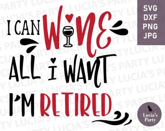 Free Free 257 Retirement Wine Glass Svg Free SVG PNG EPS DXF File