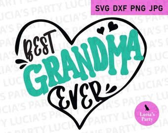 Download Best Grandma Svg Etsy