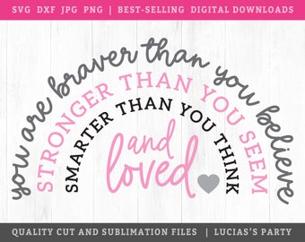 Free Free 302 You Are Braver Than You Believe Svg Free SVG PNG EPS DXF File