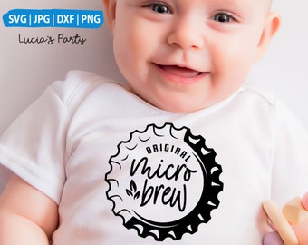 micro brew svg, micro brew baby, locally brewed cricut, locally brewed svg, beer baby svg, beer onsie, beer onesies for babies