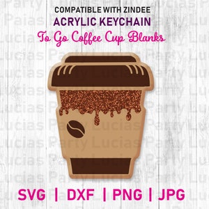 Arquivo de corte Zindee, chaveiro svg chaveiro, xícara de café svg, Zindee svg Chaveiro Zindee svg, arquivo Zindee, espaços em branco Zindee, café para viagem svg