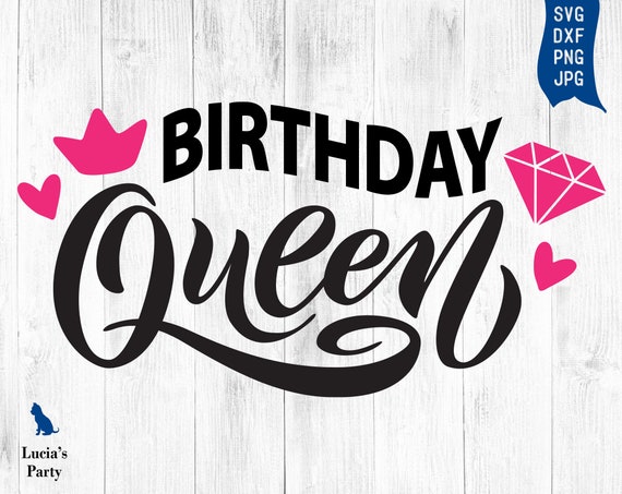 Download Birthday Queen Svg With Crown Svg Birthday Queen Svg Etsy