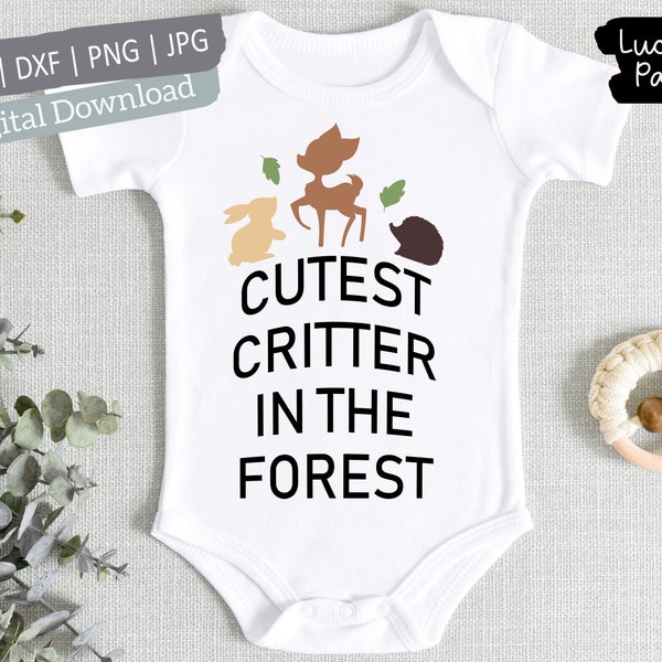 Cutest Critter in the Forest SVG, forest animal svg, woodland animal svg files for cricut, woodland animal onsies, woodland one svg