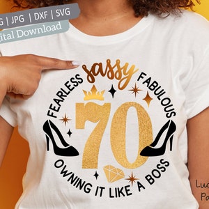 70 birthday svg, 70th birthday svg for women, 70th svg, 70 and fabulous svg, 70 and sassy svg Stepping into my 70th birthday like a boss svg