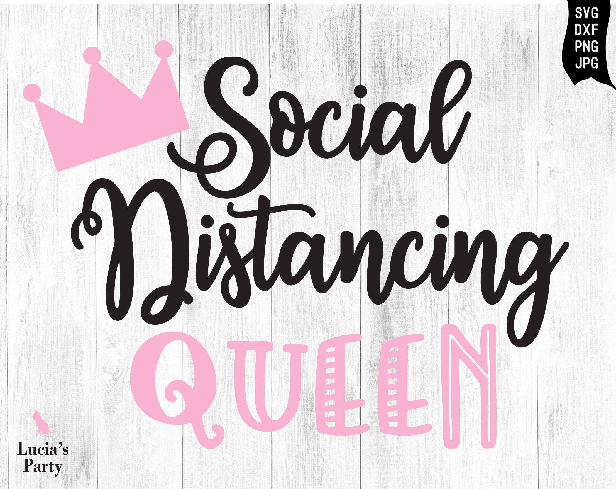 Download Social Distancing Queen SVG Social Distancing svg ...
