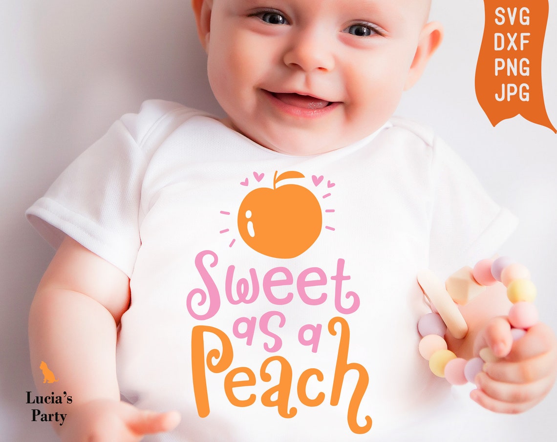 Download Sweet as a Peach SVG Sweet Peach SVG baby peach outfit svg ...