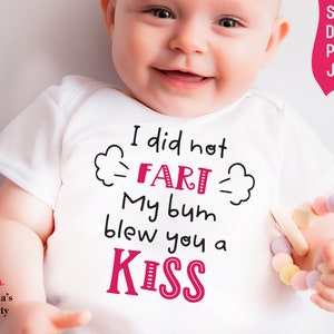 Ik heb geen scheet mijn kont blies je een kus SVG, Funny onesie svg onesie jongen, baby meisje svg ontwerpen, pasgeboren svg voor onesie, baby jongen svg shirts