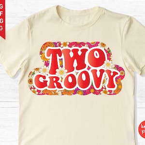 Twee Groovy PNG, 2e verjaardag bloem Sublimatie INSTANT DOWNLOAD 2 jaar oude verjaardag png, Retro Hippie Floral peuter shirt || Digitaal