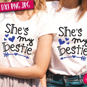 Sie meine Bestie Svg, beste Freunde Svg, beste Freunde Shirt Svg, Frauen Freundschaft Svg, Freundinnen Svg, Frauen Freunde Svg, Freundin Shirt Svg