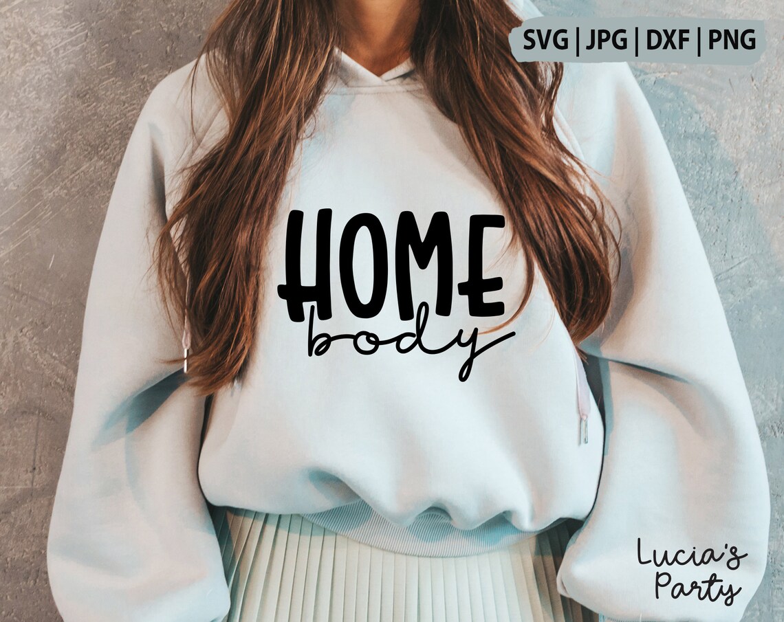 Download Homebody SVG for shirt Home Body Svg Homebody Png Homebody ...