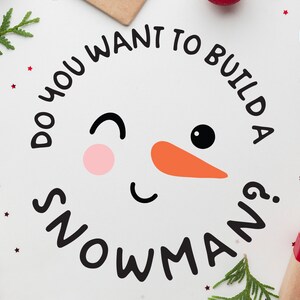 Do You Want to Build a Snowman Bag Topper for Snowman Making Kit 