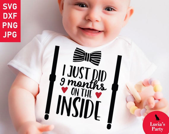 I Just Did 9 Months on the Inside Svg Funny Onesie Svg Baby - Etsy I Just Did 9 Months on the Inside Svg Funny Onesie Svg Baby - Etsy