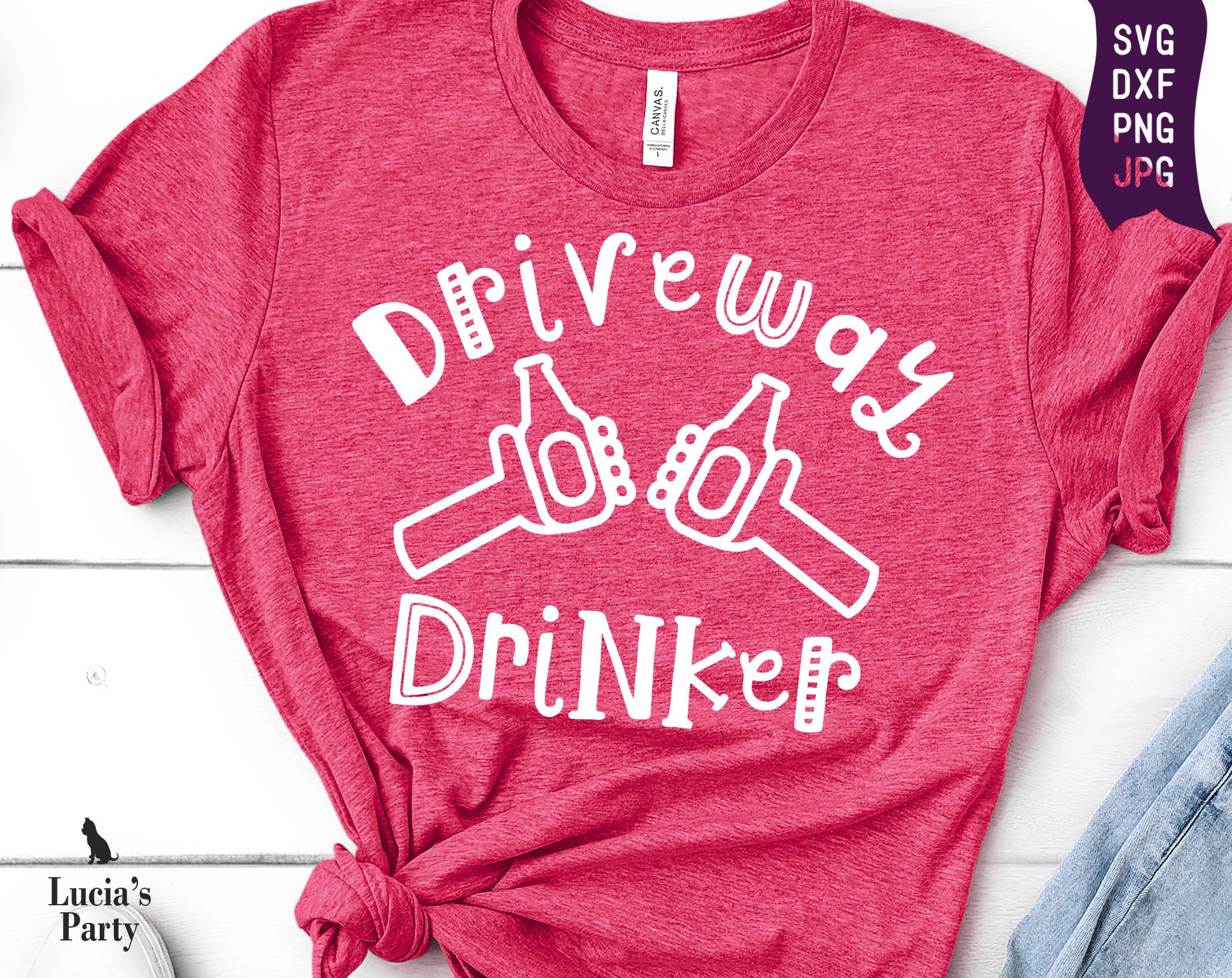 Download Driveway Drinker Svg Quarantine Shirt Svg Driveway Drinker Etsy