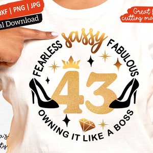 43 compleanni svg, 43 anni per le donne, 43esimo svg, 43 e favoloso svg, 43 e svg sassy che entrano nel mio 43esimo compleanno come un boss svg