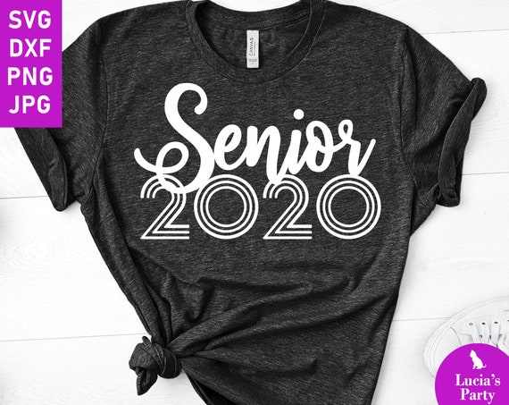 Download Senior 2020 Svg Class Of 2020 Svg 2020 Senior Svg 2020 Etsy
