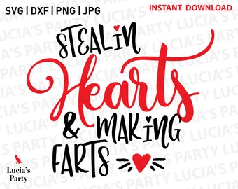 Stehlen Herzen und machen Furzen Svg, Valentinstag Svg für Baby, lustige Valentinstag Svg Dateien, Valentine Zitat Svg Valentine Baby Svg