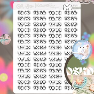 May include: A sheet of white sticker paper with 36 black and white "TO DO" stickers. The stickers are in a grid pattern and have a rounded rectangle shape.