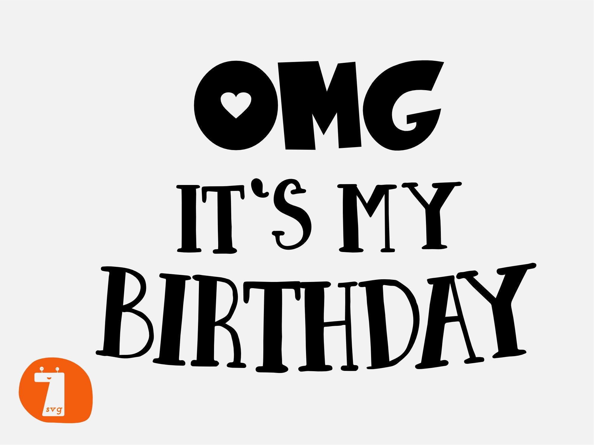 OMG it's my birthday shirt commercial & print on demand Etsy