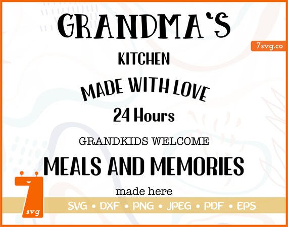 Free Free 51 Grandma&#039;s Kitchen Svg Free SVG PNG EPS DXF File