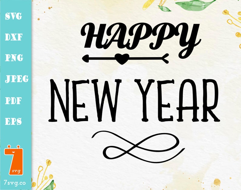 Cheers to 2018 design file png Happy New Year SVG file cutting file jpg cut file Silhouette Cameo Cricut and Silhouette