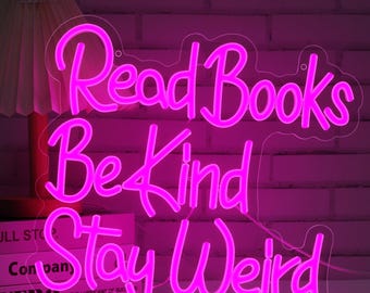 Read Books Be Kind Stay Weird Neon Sign Pink LED Light Up Sign Wall Decor Neon Light for Reading Bookstore School Library Book Lover Gifts