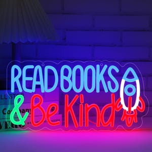 Read Books Be Kind Neon Sign Rocket Neon Light Student LED Neon Light Neon Light Up Sign for Classroom Bookstore Library Museum Study Room