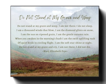 Do Not Stand At My Grave and Weep Extra Large Canvas Print Mary Elizabeth Frye Poem Sympathy Quote Grief Loss Memorial Saying Artwork Decor