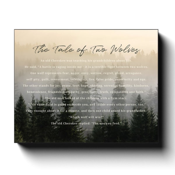 The Tale of Two Wolves Print Poem on Canvas Native American Story Cherokee Tale Native American Art Decor The Wolf You Feed Saying Quote