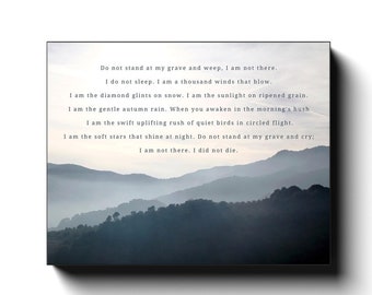 Do Not Stand At My Grave and Weep Canvas Print Mary Elizabeth Frye Poem Sympathy Quote Wall Art Grief Loss Memorial Saying Artwork Picture