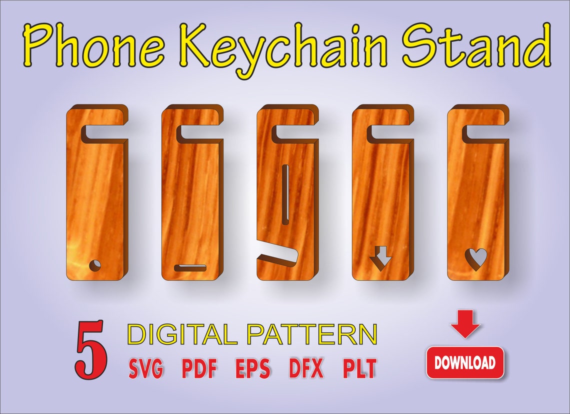 Phone Keychain Stand 5 Set of Digital Pattern SVG Laser Cut Etsy