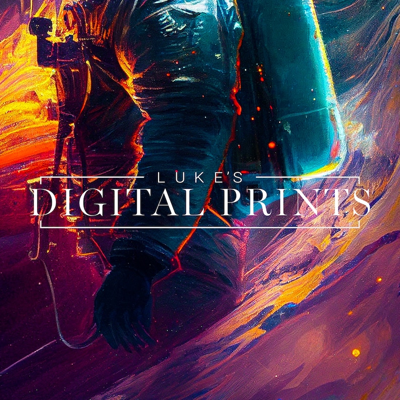 May include: A digital art print featuring a colorful abstract background with an astronaut in the foreground. The text "LUKE'S DIGITAL PRINTS" is displayed in white on a black rectangle.