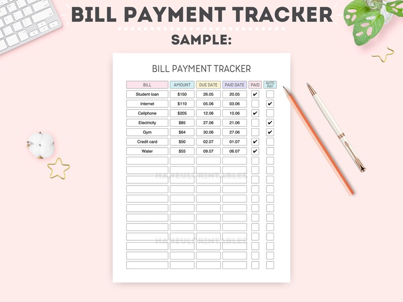 May include: A white printed bill payment tracker with the title "BILL PAYMENT TRACKER" at the top. The sample bill tracker includes categories for bill, amount, due date, paid date, and auto pay. A keyboard, pens, and decorative items are in the background.