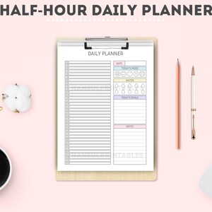 May include: A printable daily planner with half-hour time slots. The planner includes sections for date, today's mood, water intake, today's goals, and notes.