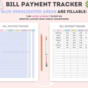 May include: Two printable bill payment trackers with blue highlighted areas. The text reads "BILL PAYMENT TRACKER" and "BLUE HIGHLIGHTED AREAS ARE FILLABLE." The trackers include columns for bill, amount, due date, paid date, and paid status.