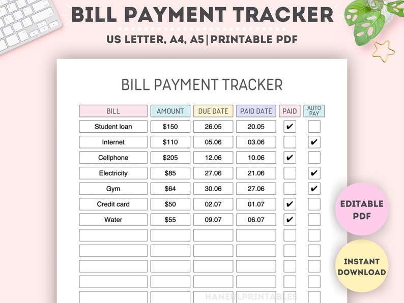 May include: A printable bill payment tracker with a white background. The tracker includes columns for bill, amount, due date, paid date, paid status, and auto-pay. The text "BILL PAYMENT TRACKER" is at the top. The document is available in US Letter, A4, and A5 sizes.