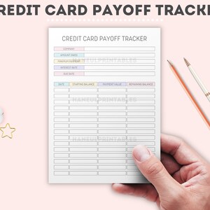 May include: A printable credit card payoff tracker with sections for company, amount owed, minimum payment, interest rate, due date, date, starting balance, payment value, and remaining balance.