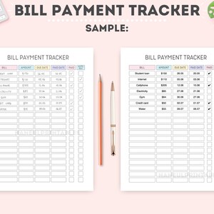 May include: Two bill payment tracker sheets with the title "BILL PAYMENT TRACKER" at the top. The sheets have columns for bill, amount, due date, paid date, paid, and auto pay. A pencil and pen are on the right side.