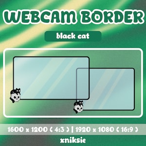 Può includere: Uno sfondo sfumato verde e giallo con il testo "WEBCAM BORDER" in lettere verdi a bolle. Un pulsante rettangolare con il testo "black cat" in lettere bianche su sfondo verde. Due cornici rettangolari con bordi neri, una più grande dell'altra, con un teschio di gatto nero e una grafica di gatto nell'angolo in basso a sinistra di ogni cornice. Il testo "1600 x 1200 (4:3) | 1920 x 1080 (16:9)" in lettere bianche su sfondo verde. Il testo "xniksie" in lettere bianche su sfondo verde.
