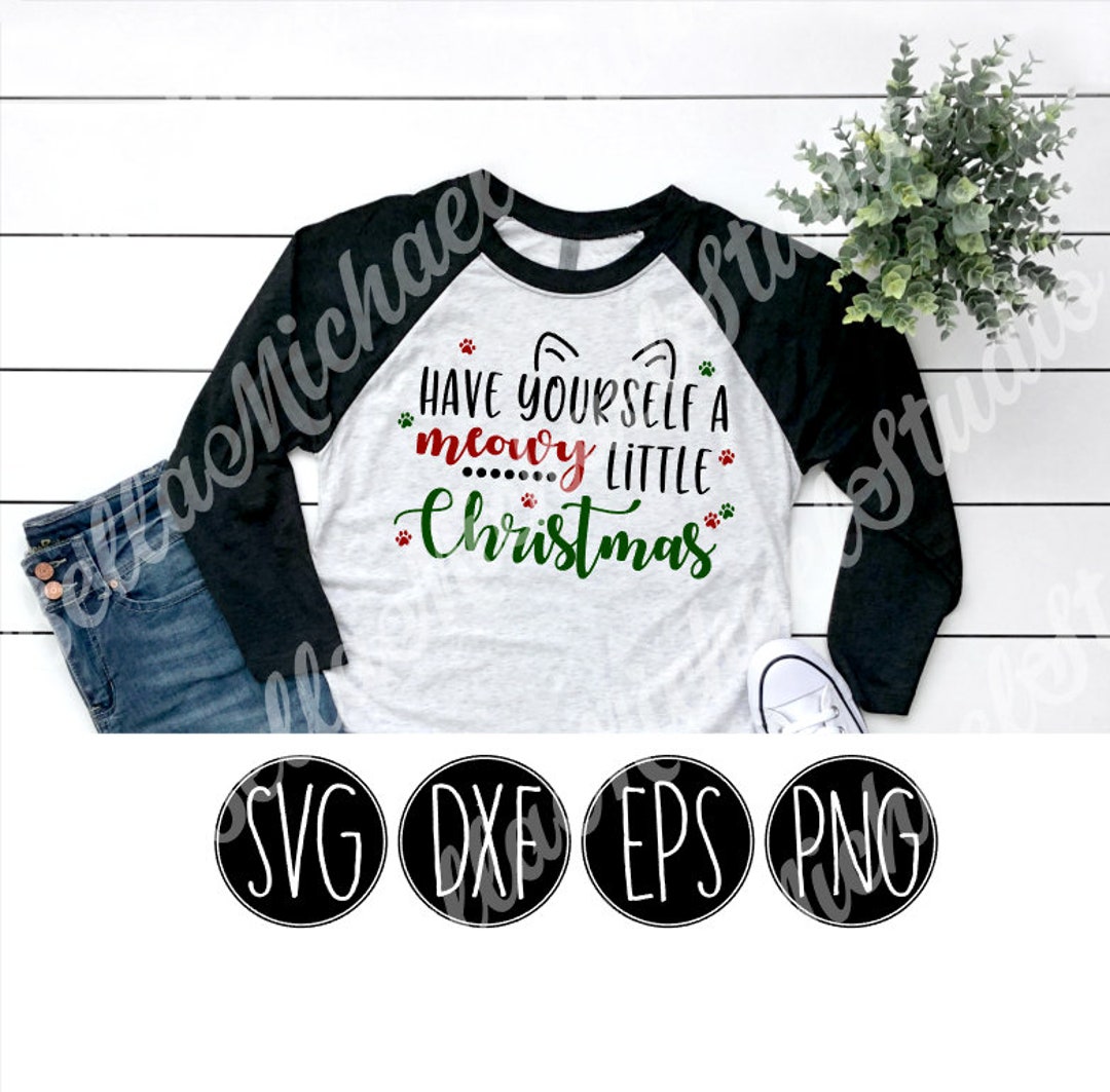 Meowy Christmas Cat Holiday Design – Cut File (svg, Png, Pdf, Eps, Dxf ...