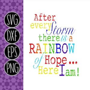 Dopo ogni tempesta c'è un arcobaleno di speranza - .svg .png .pdf .eps .dxf - Download istantaneo - Taglia File