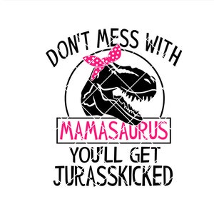 Mamasaurus Dinosaur SVG – Funny Mom Graphic, Cut File (Digital Download)