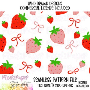 May include: A seamless pattern design with red and pink strawberries, green stems, and pink bows on a white background. The design includes the text "HAND DRAWN DESIGNS COMMERCIAL LICENSE INCLUDED" and "SEAMLESS PATTERN FILE".