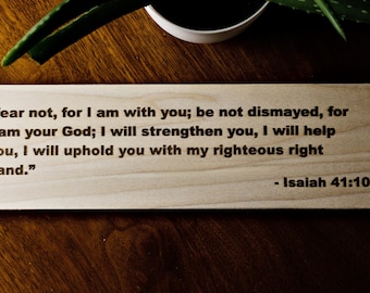 Letrero de madera grabado con Isaías 41:10 / No temas, porque yo estoy contigo / Decoración cristiana para el hogar / Arte con versículos bíblicos