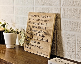 Arte con versículo bíblico de Isaías 41:10 / Letrero de madera grabado / Decoración rústica para el hogar
