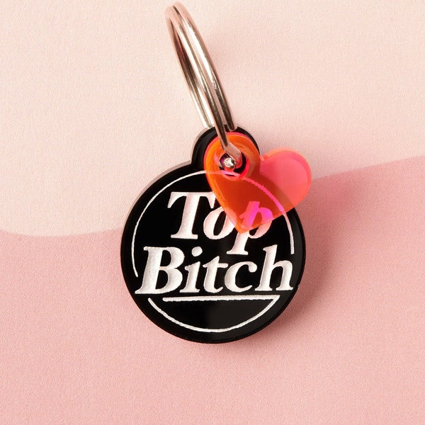 Top B*tch, Small Circle Personalized Pet Tag, Sassy Dog ID Tag