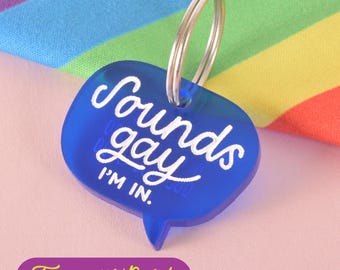 Sounds Gay I'm In Pet Tag: Personalized Pride Dog Cat ID