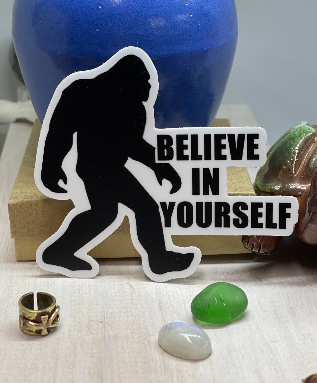 Bigfoot Believe in Yourself High Quality Die Cut Sticker - Etsy