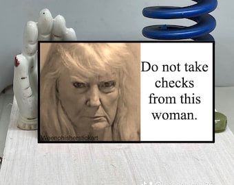 Do not take checks from Trump  ITEM#56