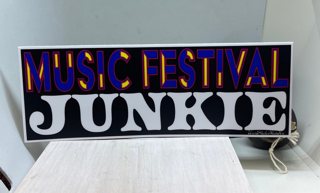 Music Festival Junkie Die Cut High Quality Vinyl Stickeritem Etsy